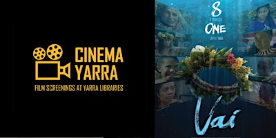 Hauptbild für Cinema Yarra Richmond:  Vai (2019)