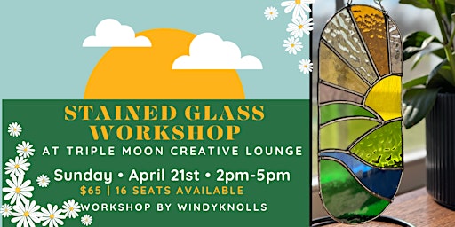 Primaire afbeelding van Stained Glass Workshop at Triple Moon