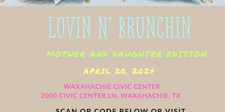 Lovin N Brunchin Mother's/Daughter's Edition