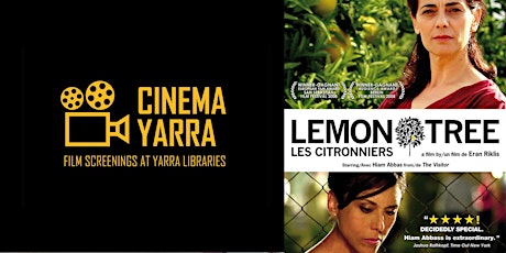 Cinema Yarra Richmond: Lemon Tree (2008) primary image