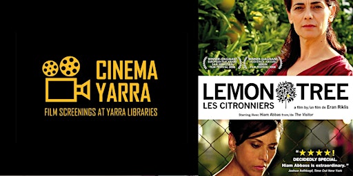 Image principale de Cinema Yarra Richmond: Lemon Tree (2008)