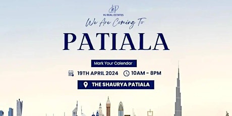 Big Dubai Property Expo Coming to Patiala!