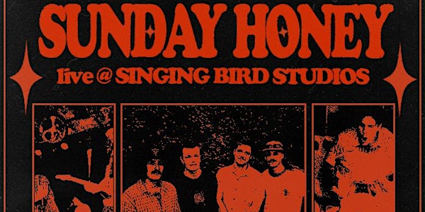 SUNDAY HONEY + SPECIAL GUESTS