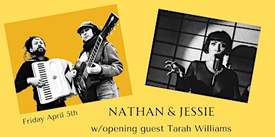 Nathan & Jessie w/ Tarah Williams LIVE at Blue House Stage primary image