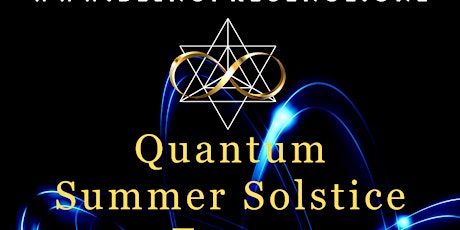 Quantum Summer Solstice Alchemy Soundbath*Language of Light &more! primary image