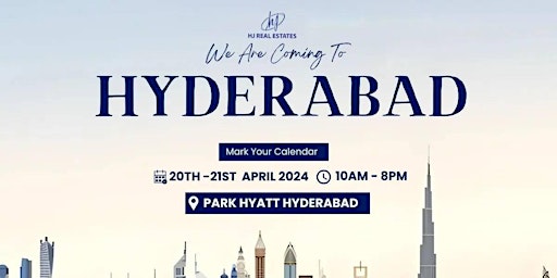 Imagem principal do evento Upcoming Dubai Real Estate Event in Hyderabad