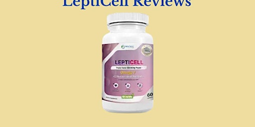 Image principale de LeptiCell Reviews: An Fat Burning Capsule That Shrink Your Weight Naturally