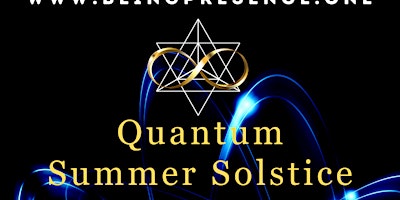 Image principale de Quantum Summer Solstice Alchemy Soundbath & Language of Light