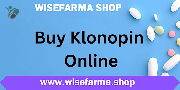 Buy Klonopin Online to Treat Seizure Disorders