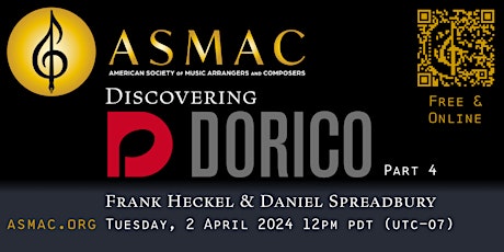 ASMAC presents Discovering Dorico with Frank Heckel & Daniel Spreadbury
