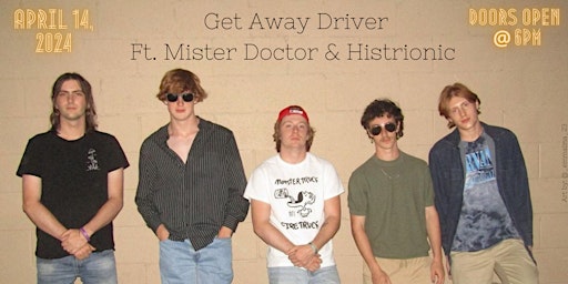 Getaway Driver with Mister Doctor & Histrionic primary image