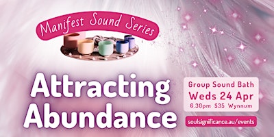 Attracting Abundance - Manifest Sound Series primary image