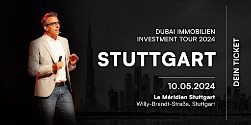 Hauptbild für Dubai Immobilien Investment Tour 2024 – Stuttgart