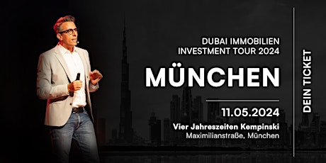Dubai Immobilien Investment Tour 2024 – München