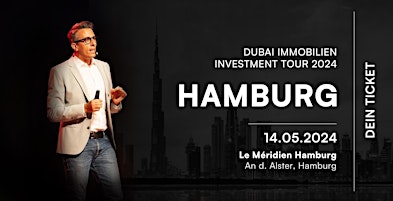 Image principale de Dubai Immobilien Investment Tour 2024 – Hamburg
