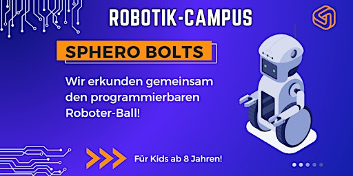 Hauptbild für FabLabKids: RobotikCampus - SpheroBolts