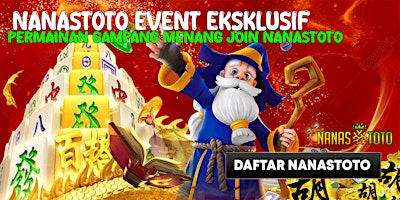 Hauptbild für Nanatoto > Event Eksklusif Permainan Gampang Menang Join Nanastoto