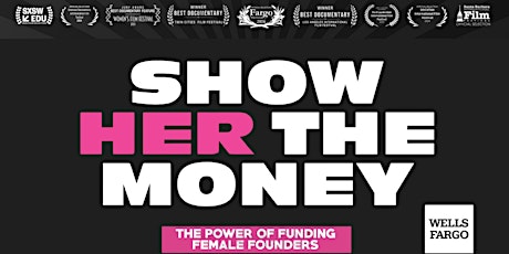 HBS Show Her the Money Screening & Fireside Chat