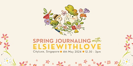 SPRING JOURNALING WITH ELSIEWITHLOVE (240504)
