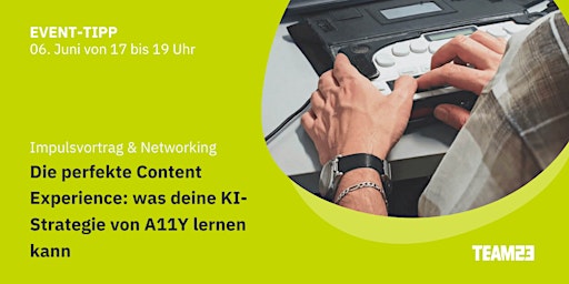 Imagem principal de Die perfekte Content Experience: was die KI-Strategie von A11Y lernen kann