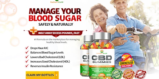 Imagen principal de Radiant Ease Blood cbd gummies [Empowering Yourself] Managing Blood Sugar