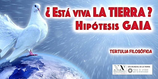 Imagem principal do evento TERTULIAS DE FILOSOFÍA & CAFÉ: “Hipótesis GAIA; ¿está viva la Tierra?”