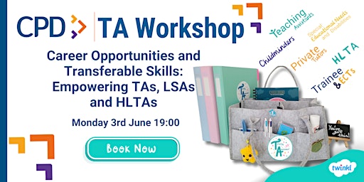 Career Opportunities and Transferable Skills: Empowering TAs, LSAs & HLTAs primary image