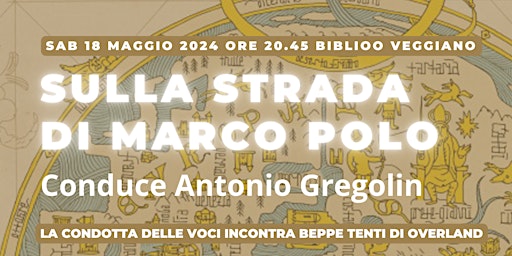 Image principale de Sulla strada di Marco Polo - La Condotta delle Voci