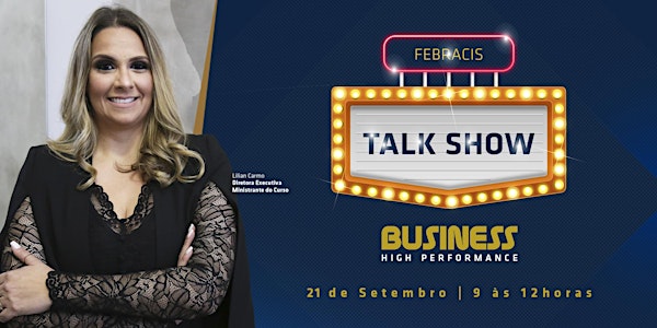 [CAMPINAS/SP] Talk Show com Lilian Carmo