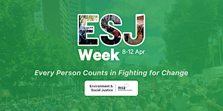 Lights, Camera, Activism! : MSA ESJ Week