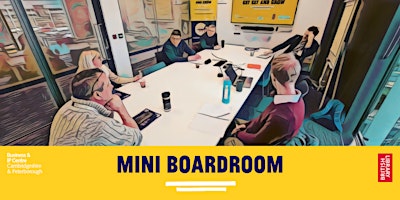 The BIPC - Mini Boardroom Event (East Cambs) primary image