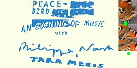 Peacebird Presents an evening of music with Philippe Nash & Tara Mexis