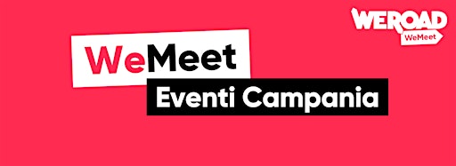 Collection image for WeMeet | Eventi Campania