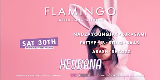 Immagine principale di Sat 30 MAR Easter Long Weekend- Heubana Events @Flamingo 