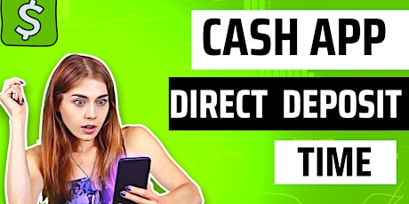 What time does Cash App direct deposit hit? [Complete Information 2024]