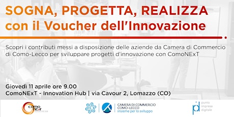 Sogna, Progetta, Realizza con il Voucher dell'Innovazione