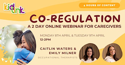 Co-regulation: A webinar for parents/caregivers