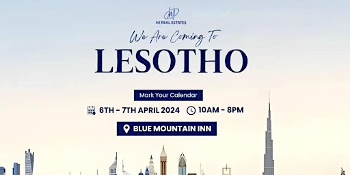 Primaire afbeelding van Upcoming Dubai Real Estate Event in Lesotho