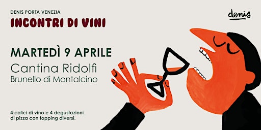 Hauptbild für INCONTRI DI VINI – Cantina Ridolfi