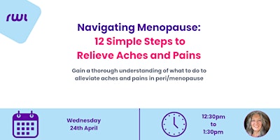Imagem principal do evento Navigating Menopause: 12 Simple Steps to Relieve Aches and Pains