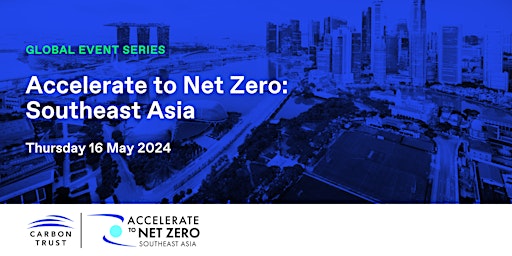 Primaire afbeelding van Accelerate to Net Zero: Southeast Asia