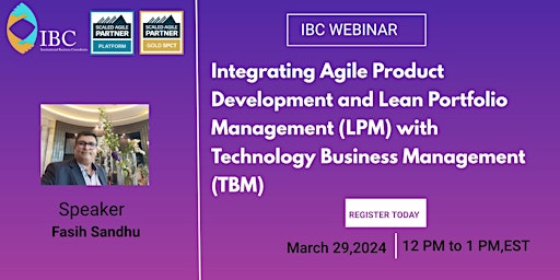 Hauptbild für IBC Free Webinar-Integrating Agile Product Development and LPM with TBM