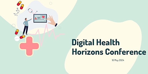 Hauptbild für Digital Health Horizons Conference