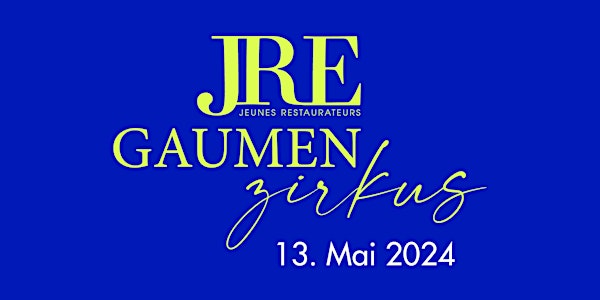 JRE-Gaumenzirkus |		  18 Uhr bis 01 Uhr