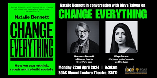 Primaire afbeelding van Natalie Bennett in Conversation with Divya Talwar on Change Everything