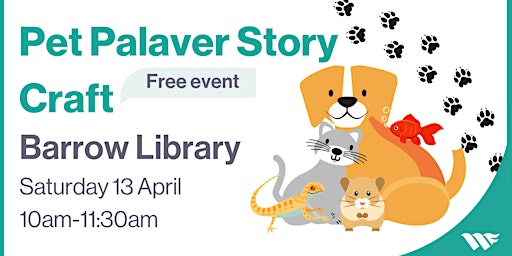 Primaire afbeelding van Pet Palaver Story Craft at Barrow Library (10am)