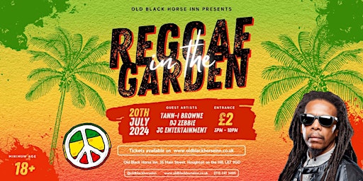 Imagem principal do evento Reggae In The Garden - Tann-I Browne, DJ Zebbie & JC Entertainment
