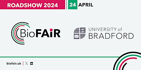 BioFAIR Roadshow University of Bradford