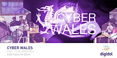 Imagem principal do evento CYBER WALES @ M-SPARC