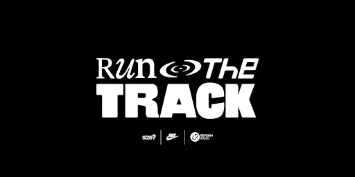 Primaire afbeelding van Run The Track: size?radio powered by Nike - Live From Leeds